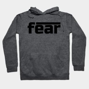 Fear Hoodie